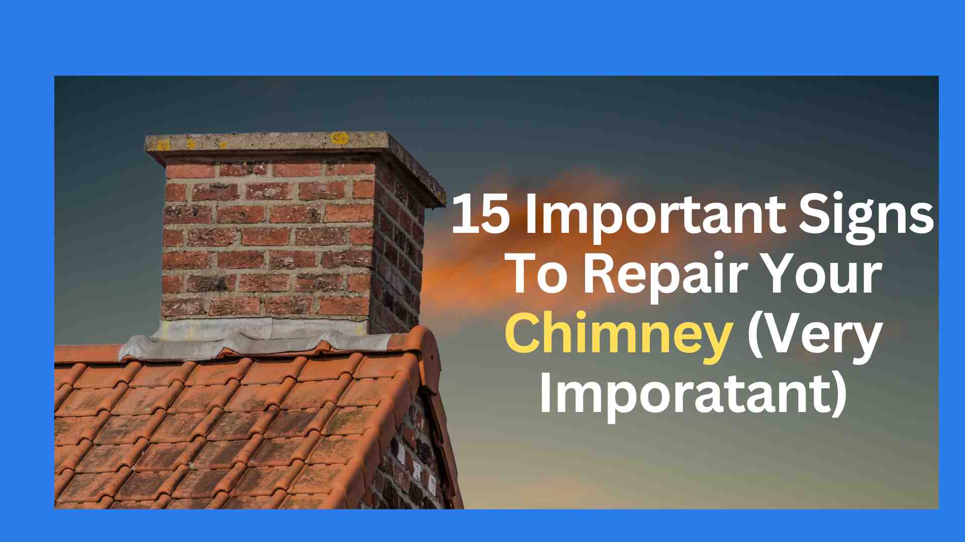 15 Signs To Repair Your Chimney Very Important Chimney Sweep Melbourne